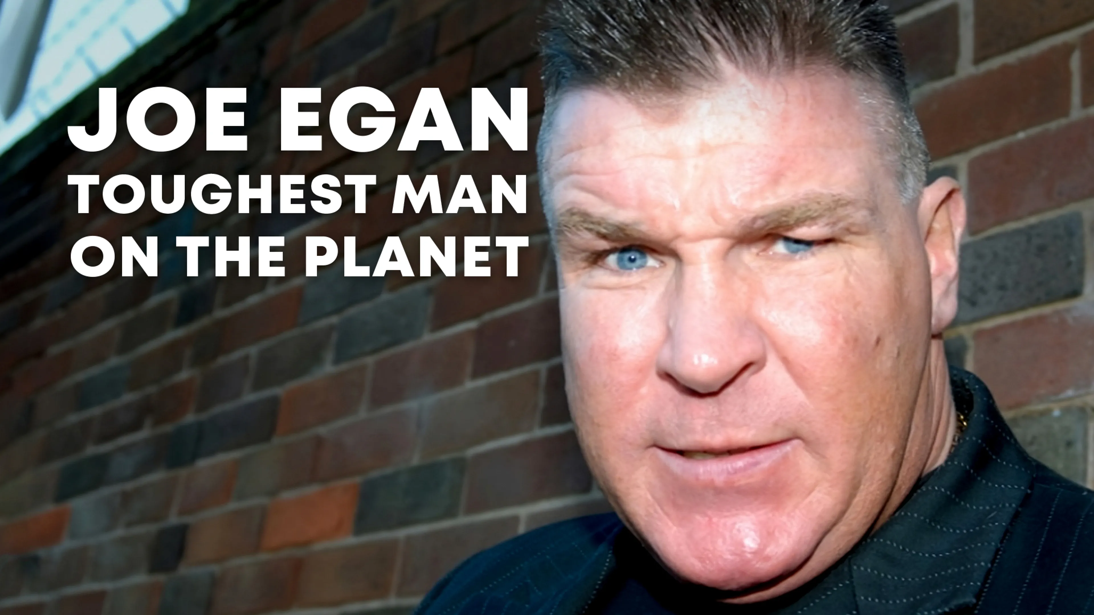 Joe Egan : Toughest Man on the Planet poster